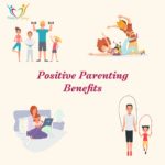 Positive Parenting benefits
